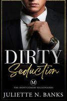 Dirty Seduction