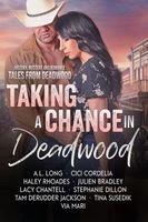 Taking a Chance in Deadwood
