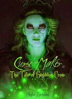 Curse-Maker: The Tale of Gwiddon Crow
