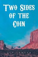 Cover of Two Sides of the Coin by C.A. Smith