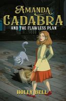 Amanda Cadabra and The Flawless Plan
