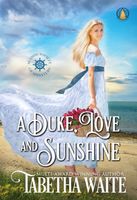 A Duke, Love & Sunshine