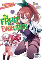 The Fruit of Evolution: Before I Knew It, My Life Had It Made Vol. 3 (Light Novel)