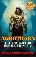 The Search for Demise-Bringer!
