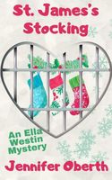 Cover of St. James's Stocking by Jennifer Oberth