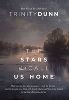 The Stars that Call Us Home