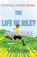 The Life of Riley - Unbreakable