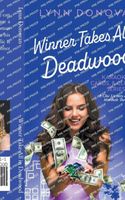 Winner Take All in Deadwood