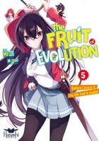 The Fruit of Evolution: Before I Knew It, My Life Had It Made Vol. 5