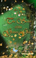 Cover of The Secret of the Golden Goose by Maria K