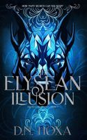 The Elysean Illusion