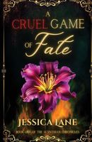 Cover of A Cruel Game of Fate by Jessica Lane
