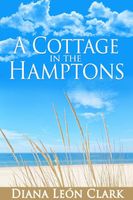 Cover of A Cottage in the Hamptons by Diana Clark