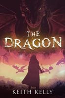 Cover of The Dragon by Keith Kelly