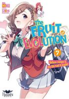 The Fruit of Evolution: Before I Knew It, My Life Had It Made Vol. 7
