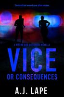 Vice or Consequences