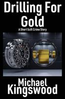 Drilling For Gold