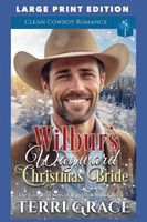Wilbur's Wayward Christmas Bride