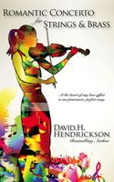 Cover of Romantic Concerto for Strings and Brass by David H. Hendrickson