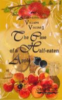 Cover of The Case of a Half-eaten Apple by Maria K