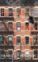 Cover of First Things Last by Daniel Thompson