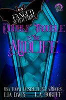 Double Trouble in the Midlife