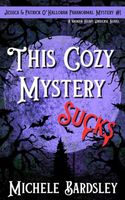 This Cozy Mystery Sucks