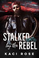 Stalked by the Rebel