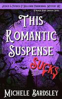 This Romantic Suspense Sucks