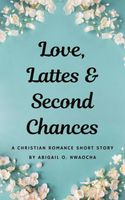 Love, Lattes, and Second Chances