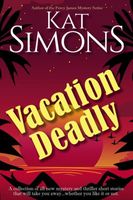 Vacation Deadly