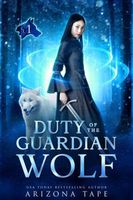 Duty Of The Guardian Wolf