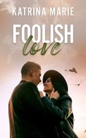 Foolish Love