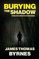 Cover of Burying the Shadow James by Thomas Byrnes