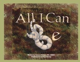 Cover of All I Can Be by Deanna Brown