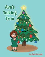 Cover of Ava's Talking Tree by Eva Hornyak