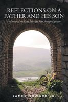 Cover of Reflections on a Father and His Son by James Howard