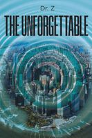 Cover of The Unforgettable by Z.