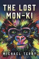 Cover of The Lost Mon-ki by Michael Terry