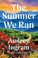 The Summer We Ran