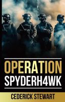 Cover of Operation Spyderh4wk by Cederick Stewart
