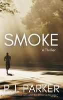 Cover of Smoke by P.J. Parker