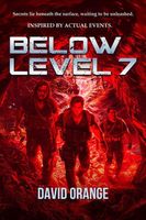 Cover of Below Level 7 by David Orange