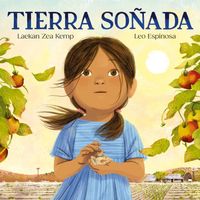 Tierra soada / Dream for the Land