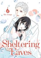 Cover of Sheltering Eaves 4 by Rie Aruga