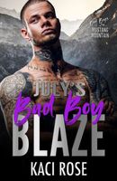July's Bad Boy - Blaze