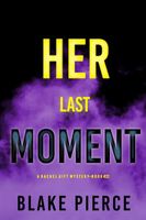 Her Last Moment