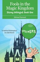 Cover of Fools in the Magic Kingdom by Michael Hartnett