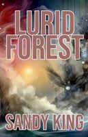 Cover of Lurid Forest by Sandy King