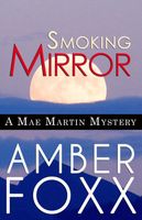 Cover of Smoking Mirror by Amber Foxx